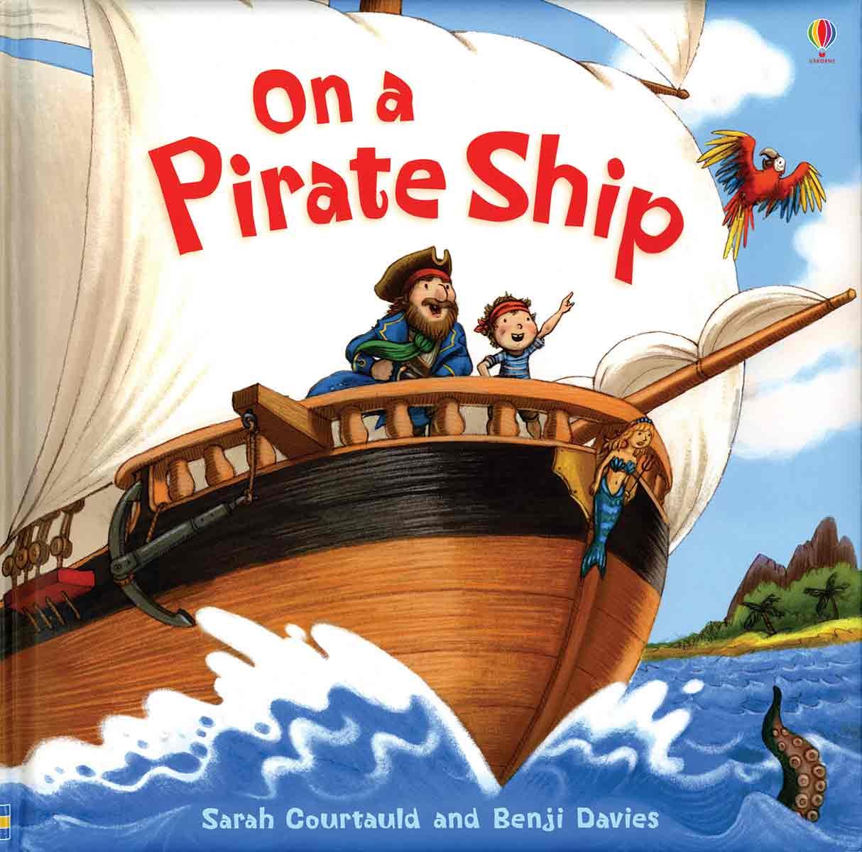 On a Pirate Ship (Picture Books)