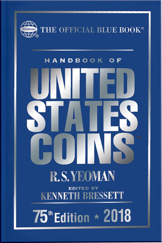 Handbook of United States Coins 2018: The Official Blue Book, Hardcover (Handbook of United States Coins (Cloth)) - 2362
