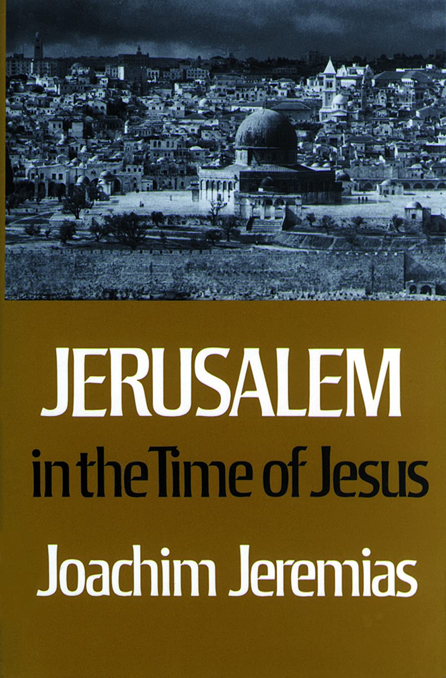 Jerusalem in the Time of Jesus: An Investigation into Econ./Social Conditions during New Test. Period - 8485