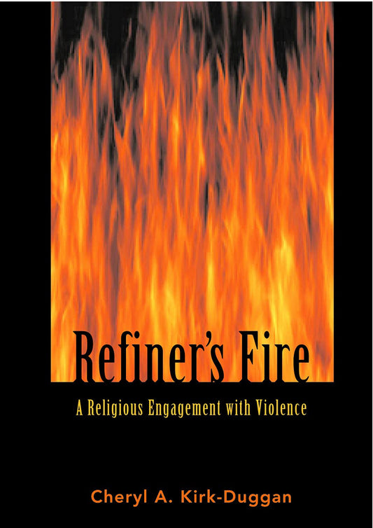 Refiner's Fire - A Religious Engagement with Violence - 2085