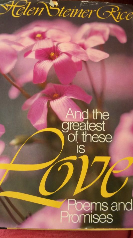 And the Greatest of These Is Love