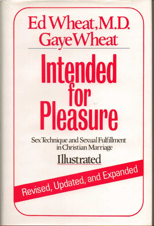 Intended for Pleasure: New Approaches to Sexual Intimacy in Christian Marriage - 2846