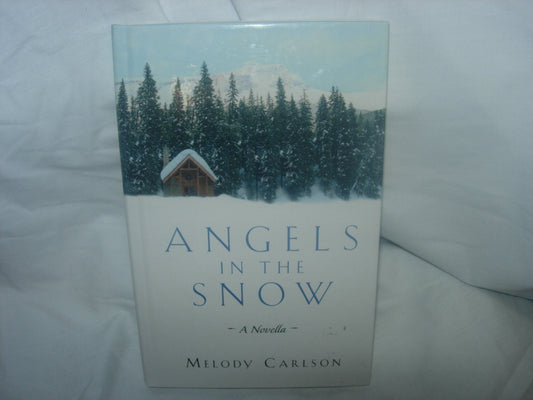 Angels in the Snow: A Novella