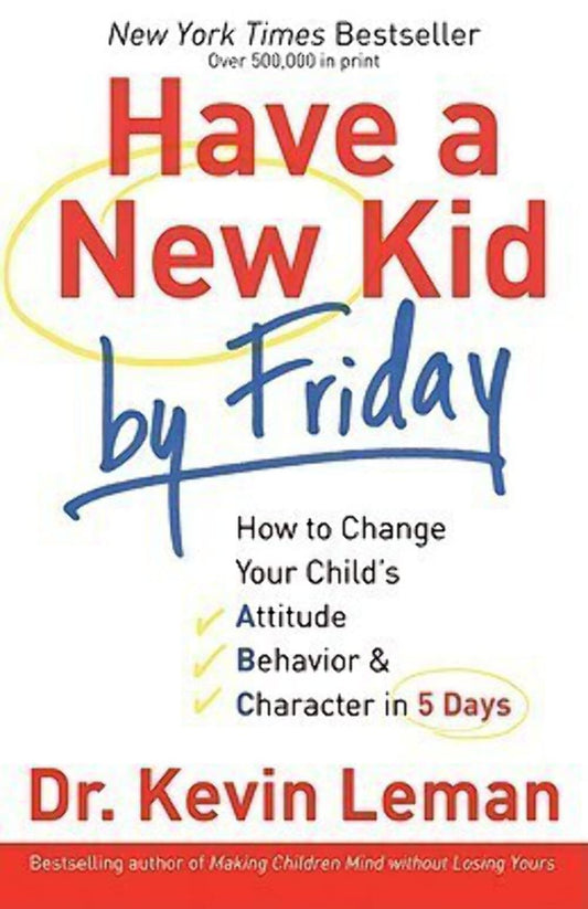 HAVE A NEW KID BY FRIDAY: HOW TO - 7606
