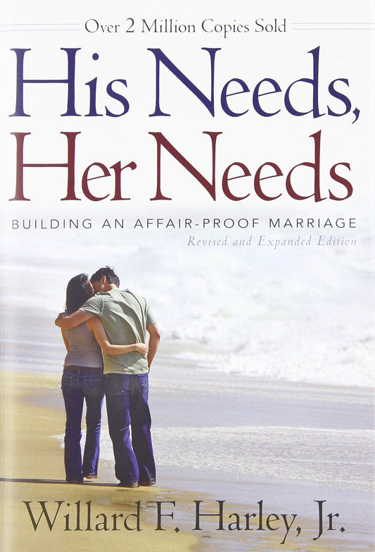 His Needs, Her Needs: Building an Affair-Proof Marriage - 7815
