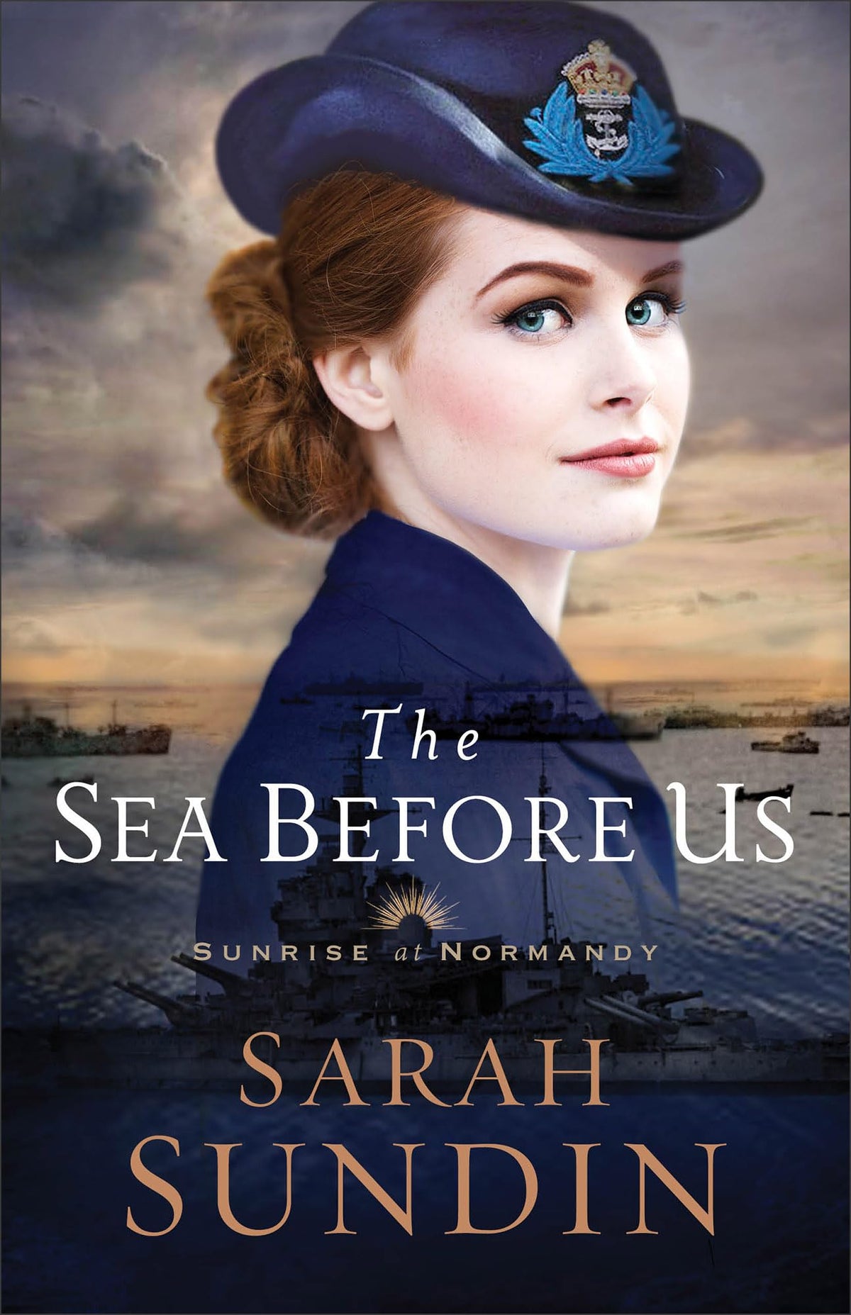 The Sea Before Us: A Christian Historical Romance of the World War II Navy (Sunrise at Normandy)