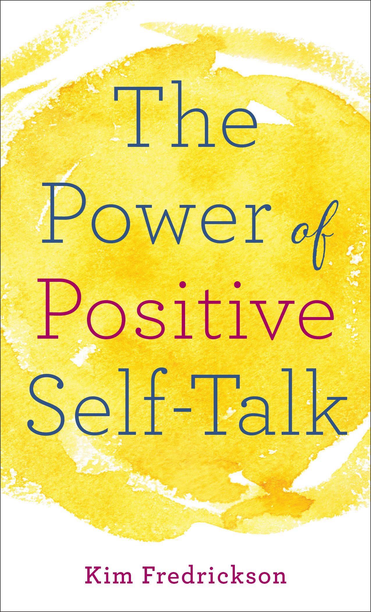 The Power of Positive Self-Talk - 4265