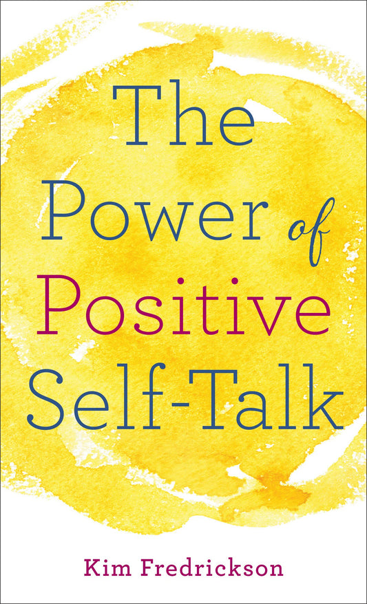 The Power of Positive Self-Talk - 4265