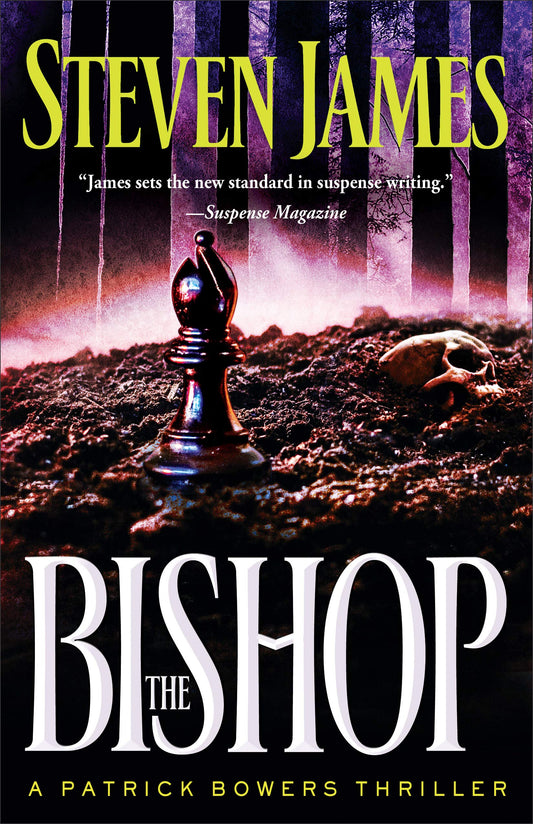 The Bishop (The Patrick Bowers Files, Book 4)
