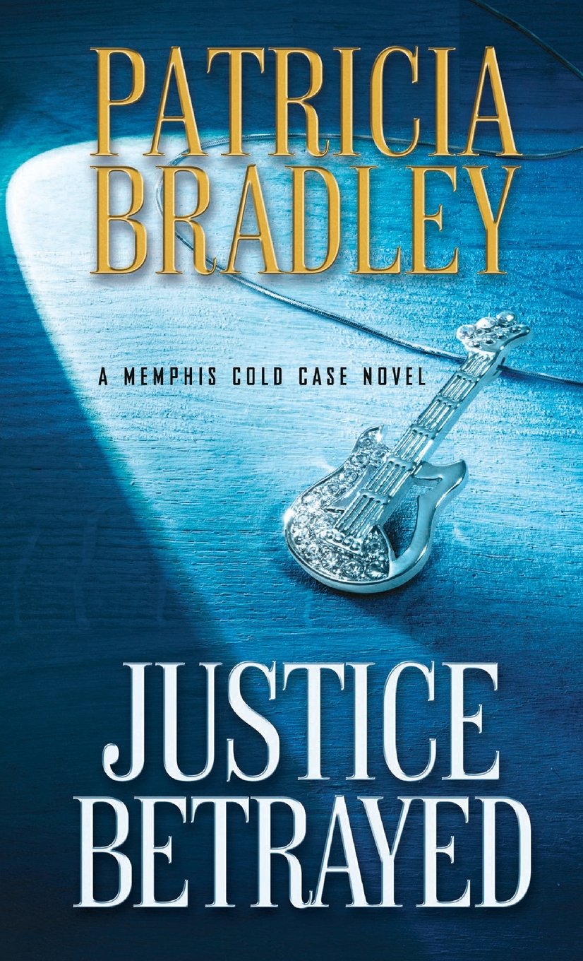 Justice Betrayed (Memphis Cold Case, 3)