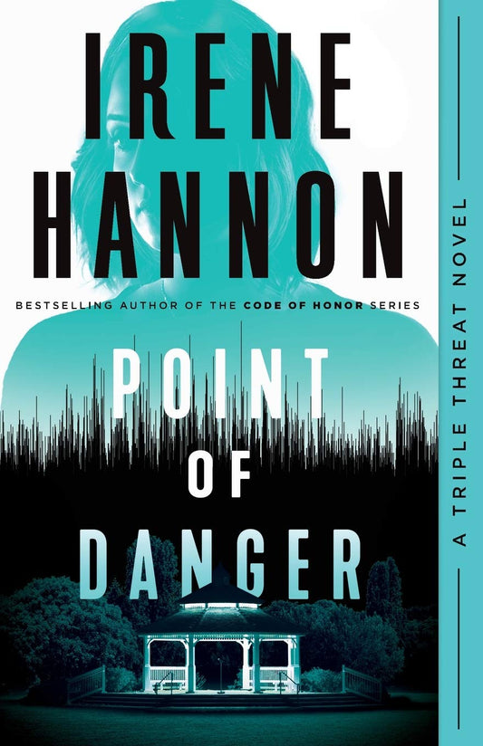 Point of Danger: Clean Christian Romantic Suspense for Women (Triple Threat) - 467