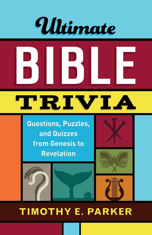Ultimate Bible Trivia: Questions, Puzzles, and Quizzes from Genesis to Revelation - 22