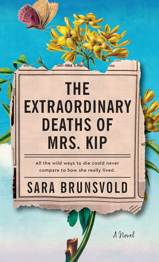 The Extraordinary Deaths of Mrs. Kip: A Novel - 831
