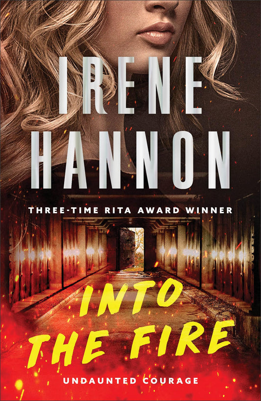 Into the Fire: Arson Investigative Suspense Thriller and Forced Proximity Romance (Undaunted Courage)