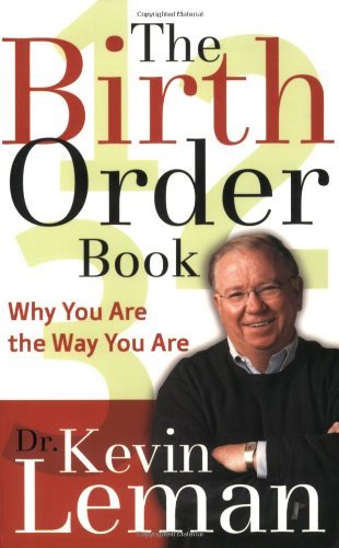 BIRTH ORDER BOOK, THE: WHY YOU A