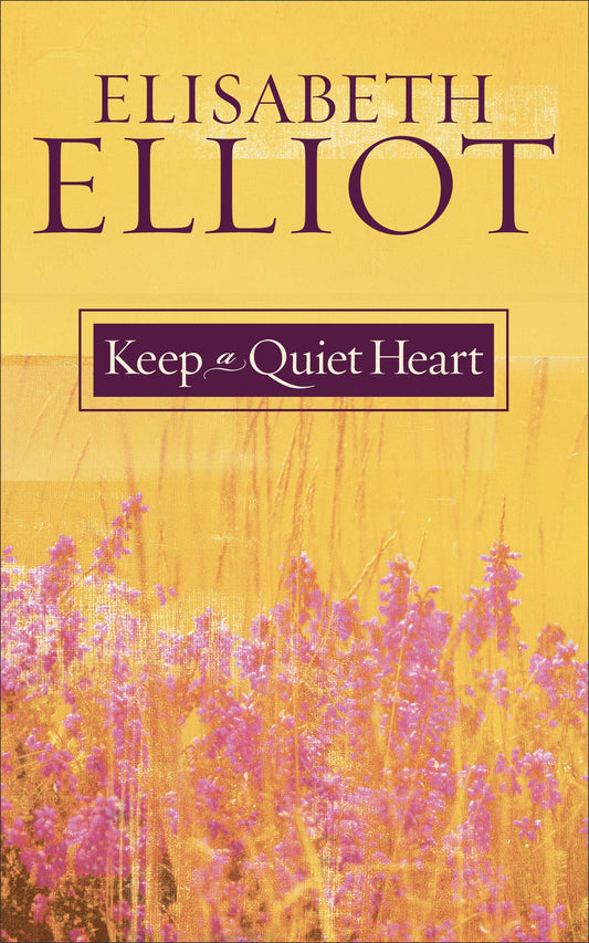 Keep a Quiet Heart - 8404
