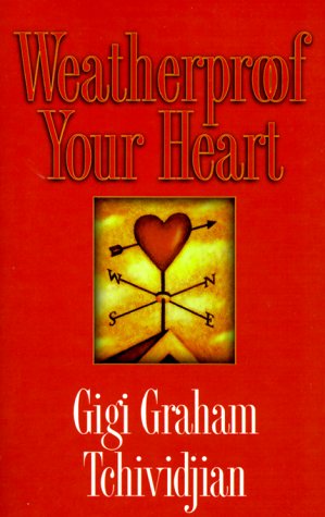 Weatherproof Your Heart