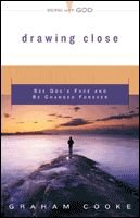 Drawing Close: See God's Face And Be Changed Forever (being with God) - 8658