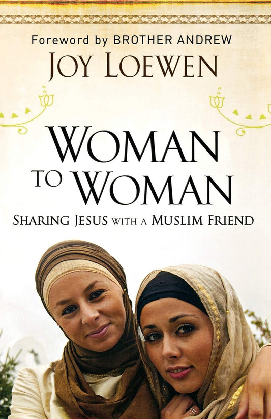 Woman to Woman: Sharing Jesus with a Muslim Friend - 7263