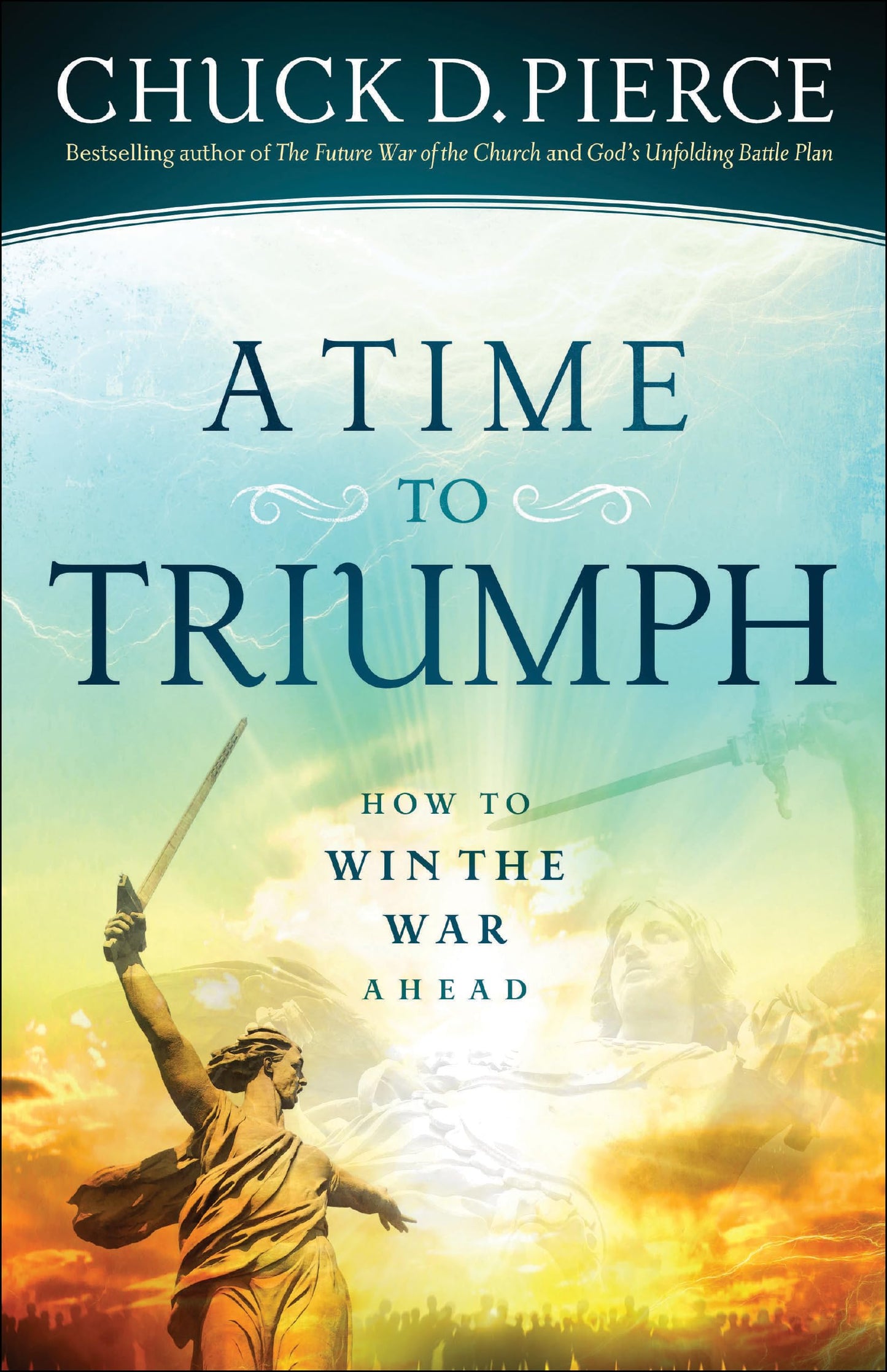 A Time to Triumph: How to Win the War Ahead - 8158