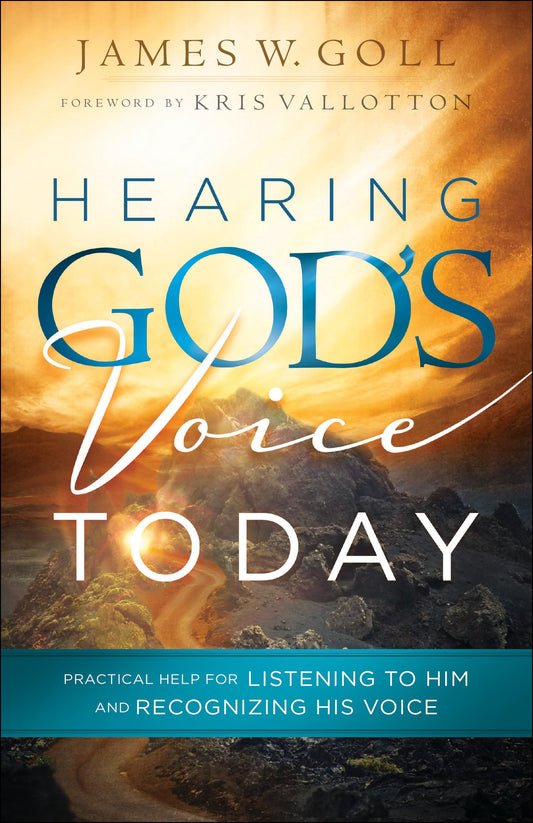 Hearing God's Voice Today: Practical Help for Listening to Him and Recognizing His Voice - 9699