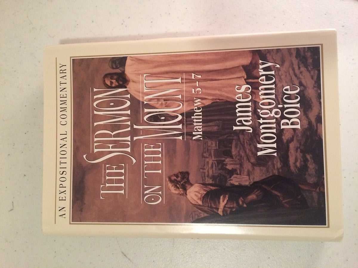 The Sermon on the Mount: An Expositional Commentary