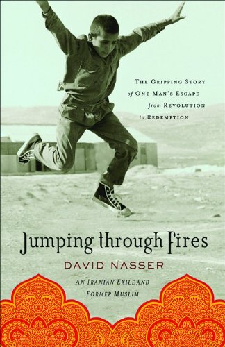 Jumping through Fires: The Gripping Story of One Man's Escape from Revolution to Redemption