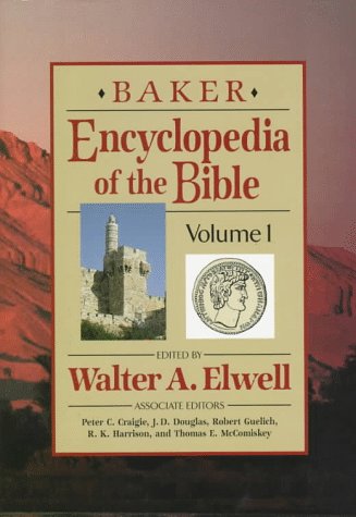 Baker Encyclopedia of the Bible (4 Volume Set)