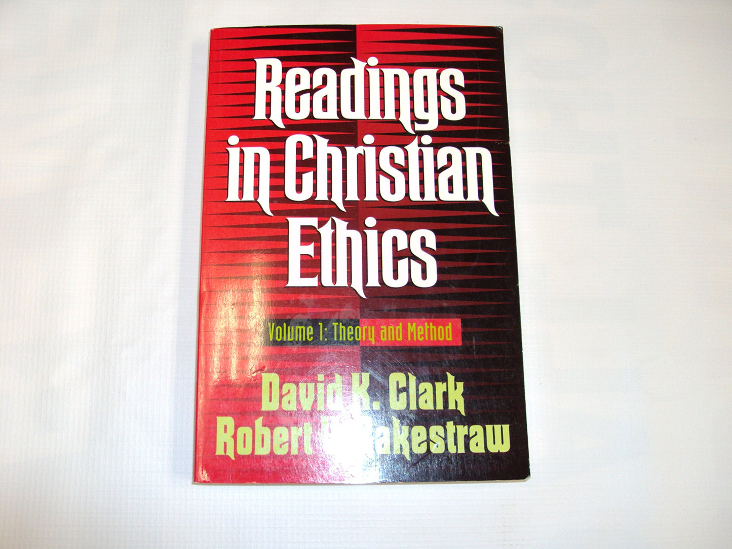 Readings in Christian Ethics: Theory and Method
