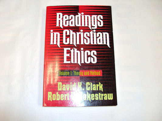 Readings in Christian Ethics: Theory and Method