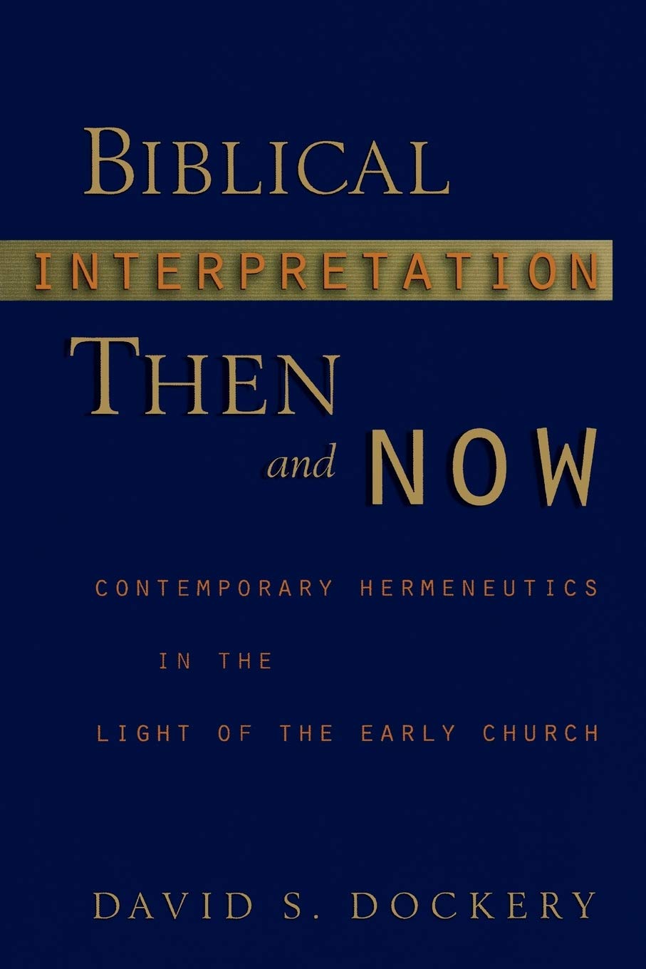Biblical Interpretation Then and Now - 1097
