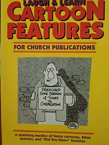 Laugh and Learn Cartoon Features: For Church Publications