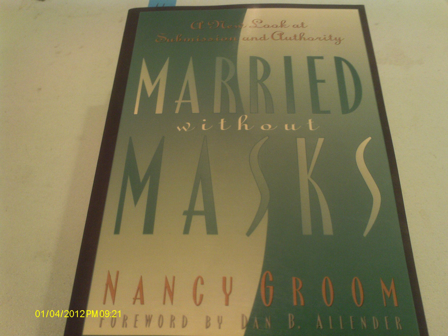 Married Without Masks: A New Look at Submission and Authority