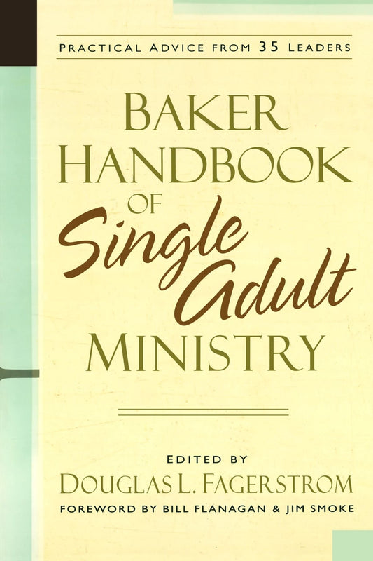 Baker Hanbook Of Single Adult Ministry - 4225