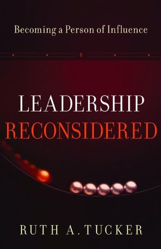 Leadership Reconsidered: Becoming a Person of Influence - 1032