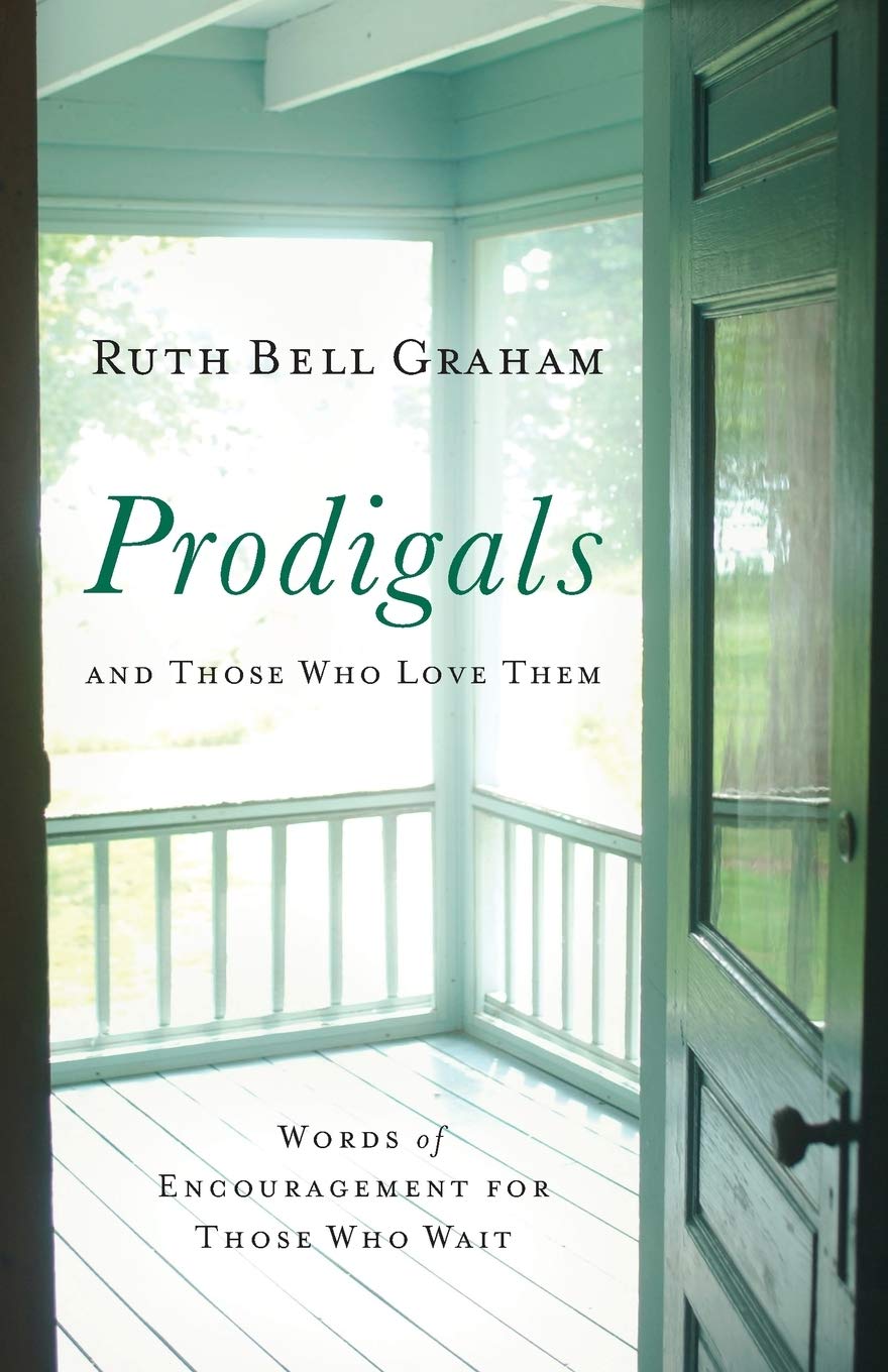 Prodigals and Those Who Love Them: Words of Encouragement for Those Who Wait - 1372