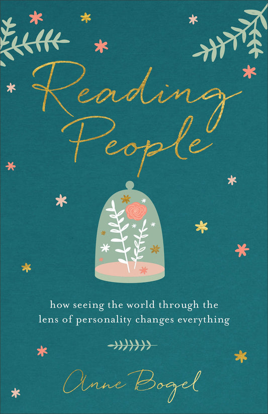 Reading People: How Seeing the World through the Lens of Personality Changes Everything - 4105