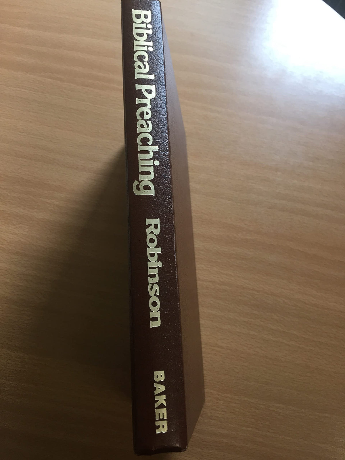 Biblical Preaching: The Development and Delivery of Expository Messages