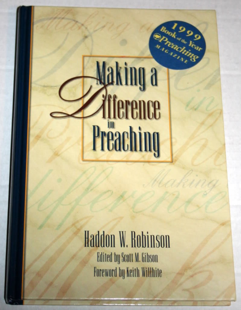 Making a Difference in Preaching: Haddon Robinson on Biblical Preaching