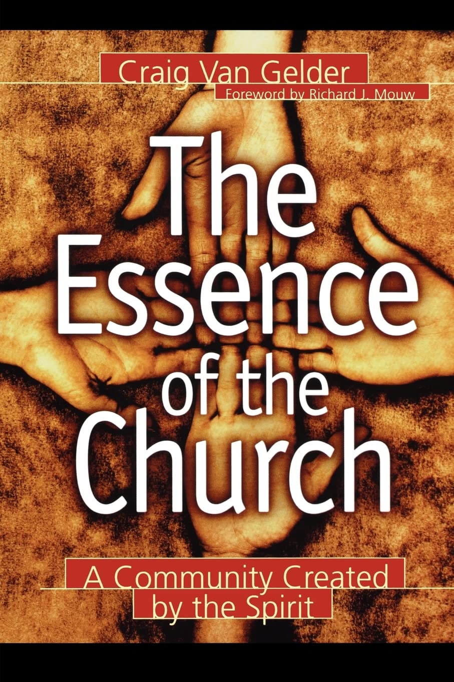 The Essence of the Church: A Community Created by the Spirit