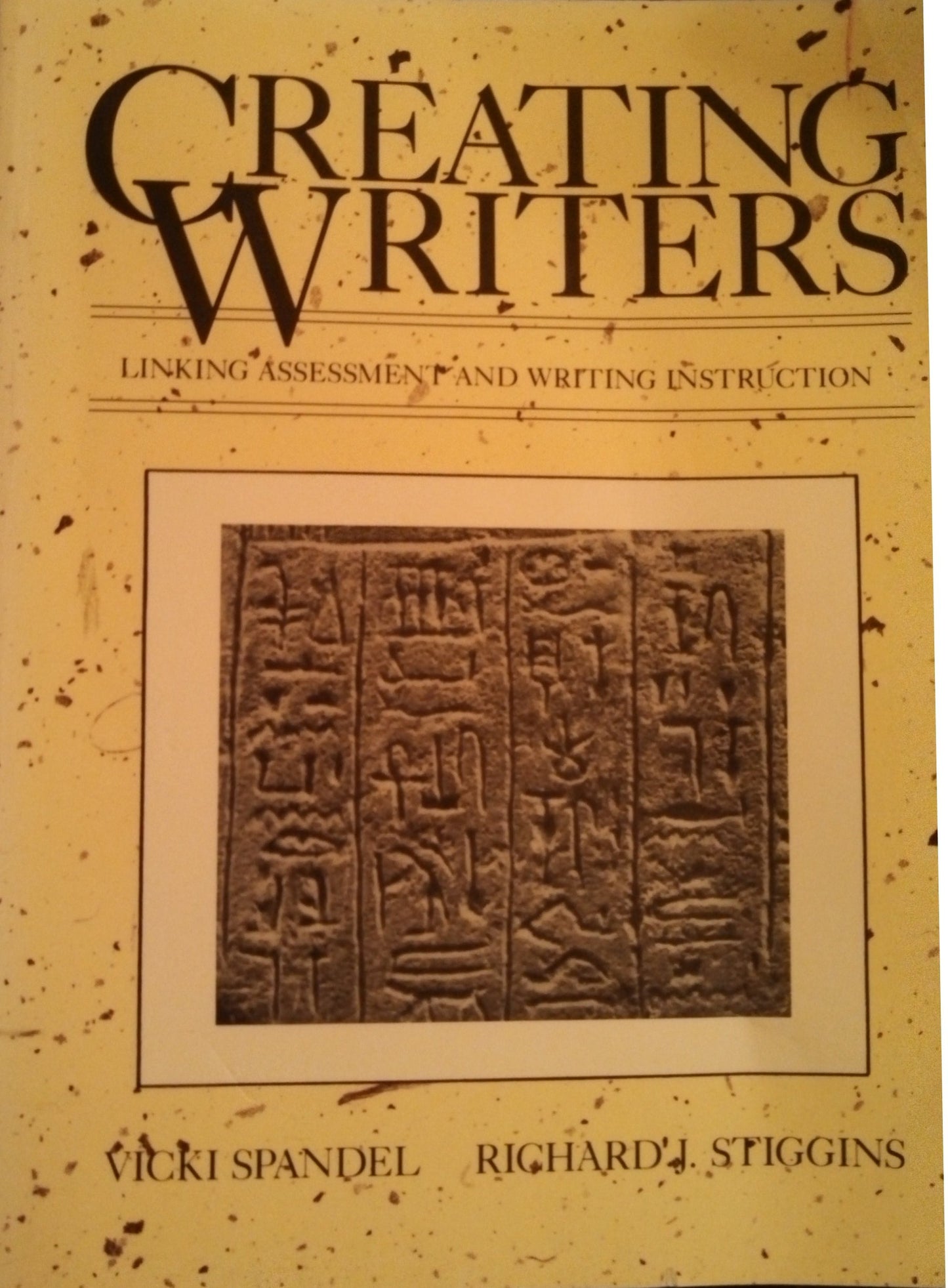 Creating Writers: Linking Assessment and Writing Instruction