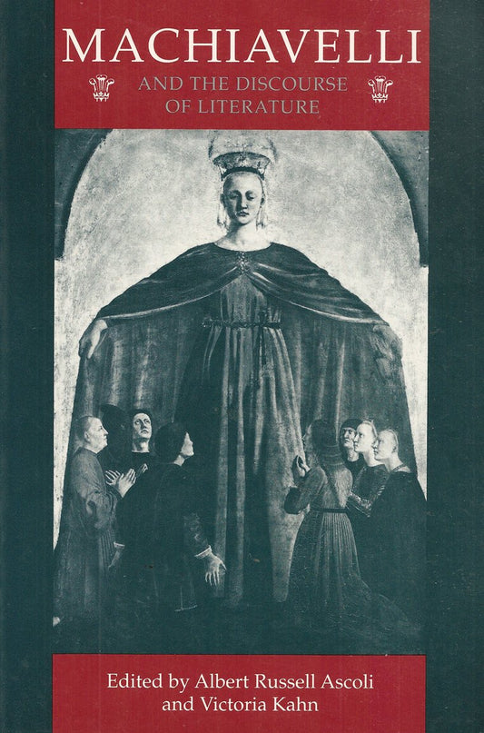 Machiavelli and the Discourse of Literature - 4190