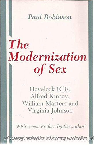 The Modernization of Sex: Havelock Ellis, Alfred Kinsey, William Masters and Virginia Johnson - 4663