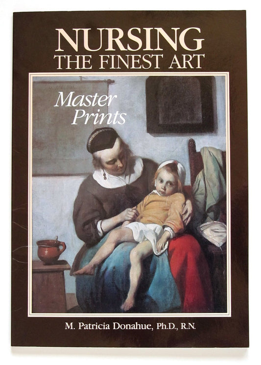 Nursing, The Finest Art: Master Prints - 2584