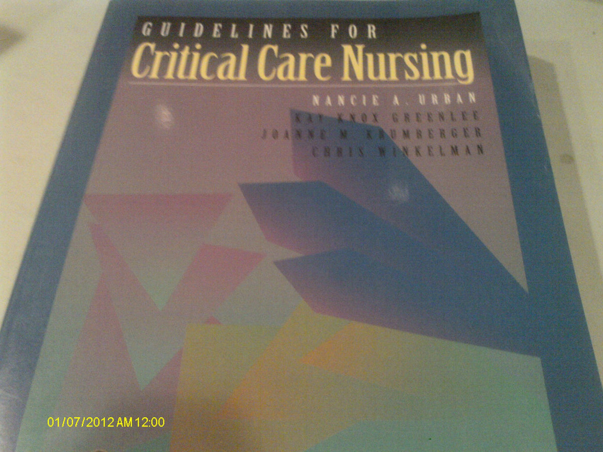Guidelines for Critical Care Nursing