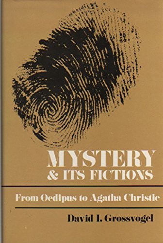 Mystery and Its Fictions: From Oedipus to Agatha Christie