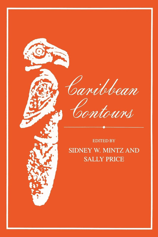 Caribbean Contours (Johns Hopkins Studies in Atlantic History and Culture)