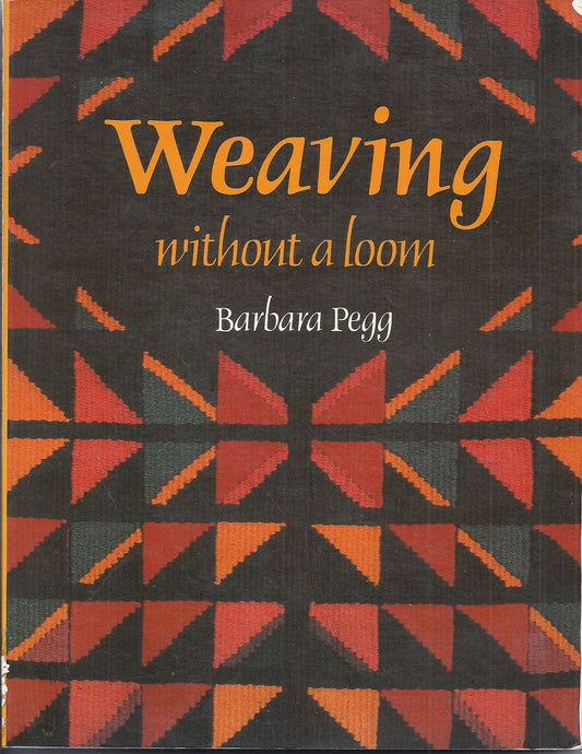 Weaving Without a Loom