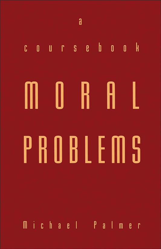 Moral Problems: A Coursebook - 6191