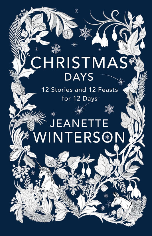 Christmas Days: 12 Stories and 12 Feasts for 12 Days - 6345